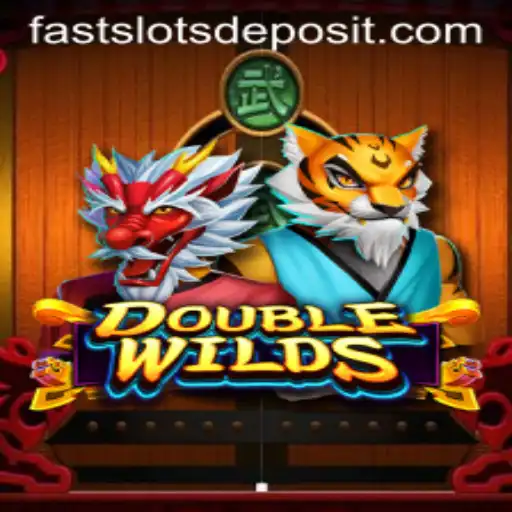 Explore the Thrills of DoubleWilds: The Ultimate FAST SLOTS Experience