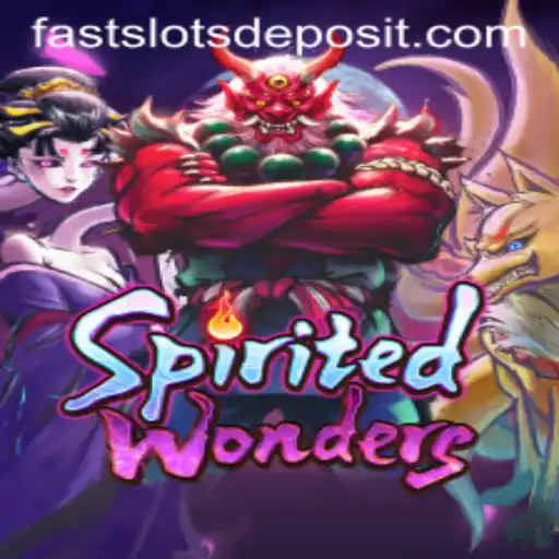 Exploring Spirited Wonders and FAST SLOTS: A Thrilling Journey into Gaming